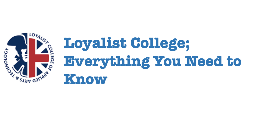 Loyalist college