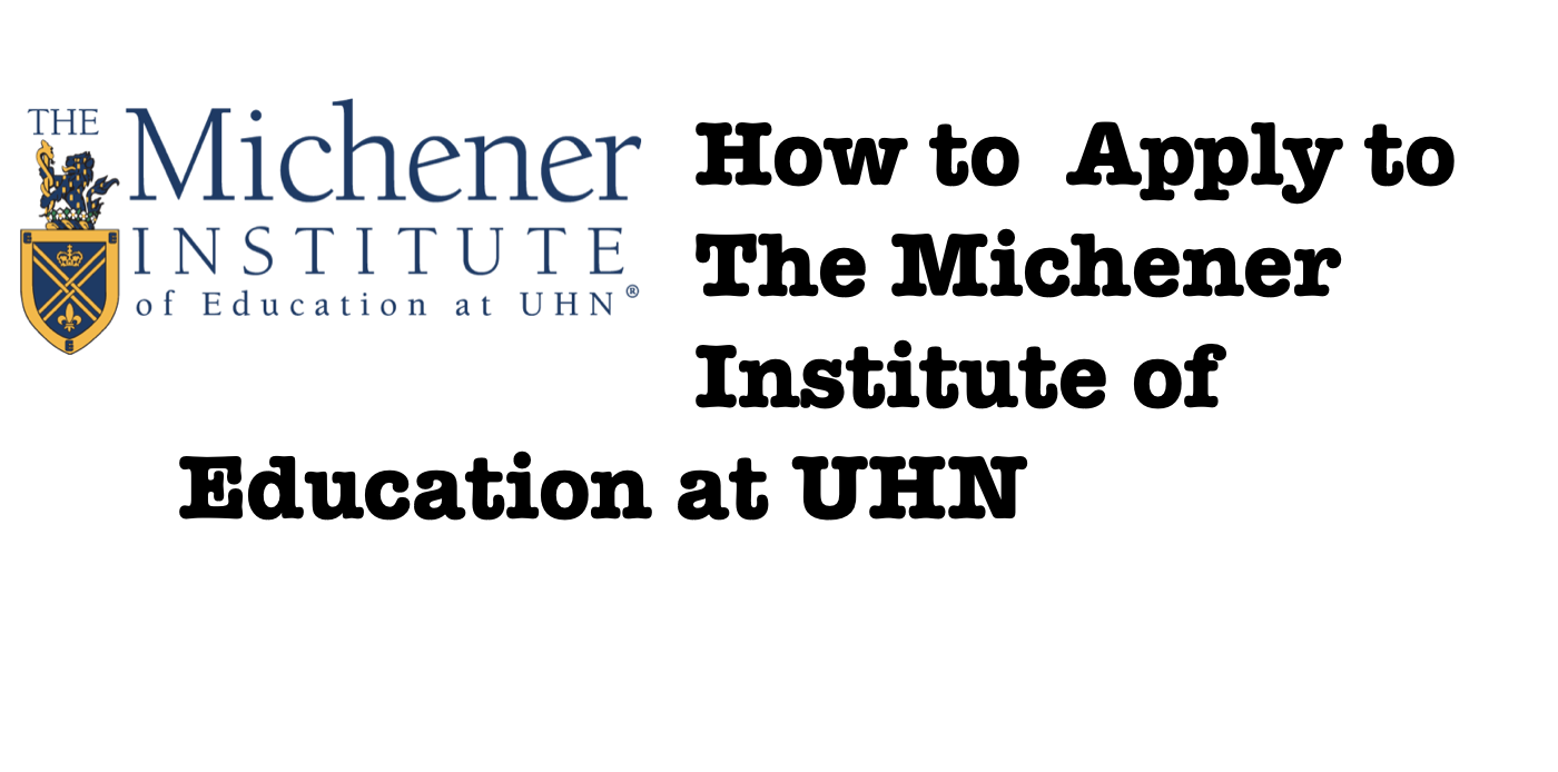How To Apply Michener Institute Schools in Ontario