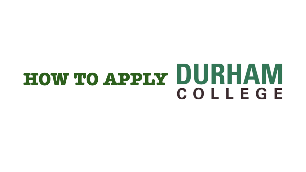 how to apply Durham college