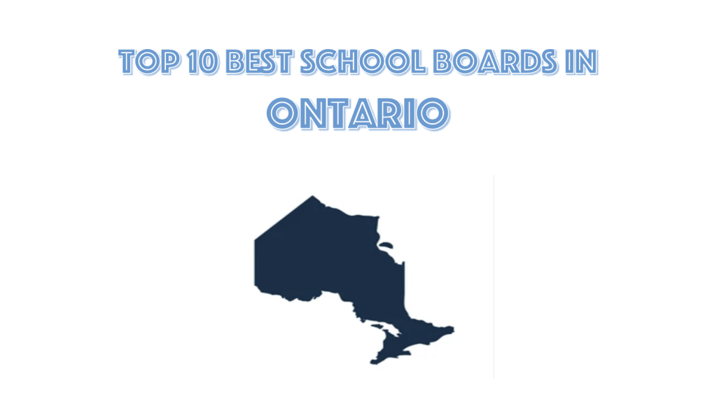 top 10 best school boards in Ontario